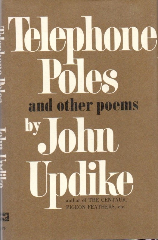 [Book #28122] Telephone Poles and Other Poems. John UPDIKE.
