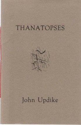 [Book #28128] Thanatopses. John UPDIKE
