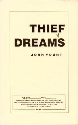 [Book #28187] Thief of Dreams. John YOUNT, Ivan Doig's copy