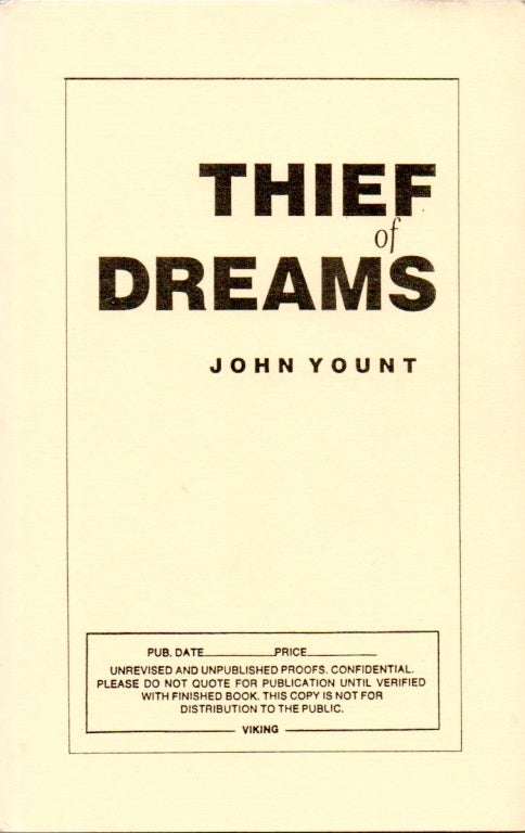 [Book #28187] Thief of Dreams. John YOUNT, Ivan Doig's copy.