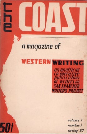 [Book #28214] The Coast: A Magazine of Western Writing. : Volume 1 Number 1 Spring...