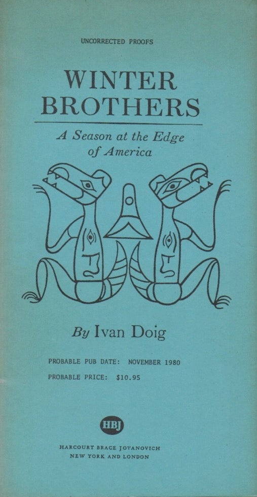 [Book #28310] Winter Brothers. A Season at the Edge of America. Ivan DOIG.
