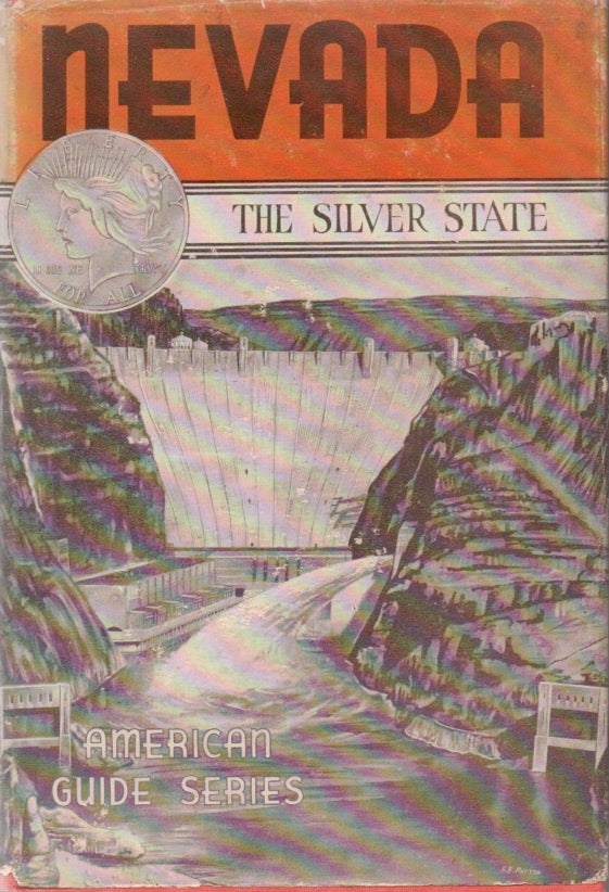 [Book #28374] Nevada: A Guide to The Silver State. American Guide Series. Federal Writers Project.