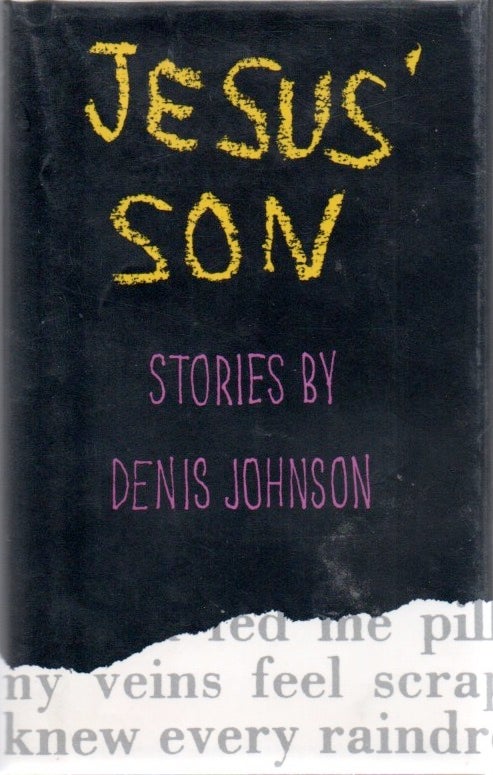 [Book #28397] Jesus' Son. Denis JOHNSON.
