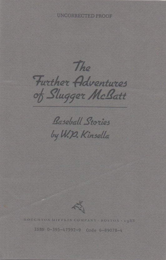 [Book #28482] The Further Adventures of Slugger McBatt. W. P. KINSELLA.