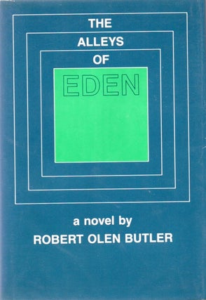 [Book #28522] The Alleys of Eden. Robert Olen BUTLER
