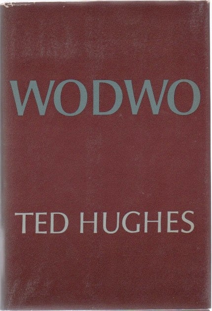 [Book #28600] Wodwo. Ted HUGHES.