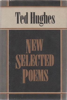 [Book #28603] New Selected Poems. Ted HUGHES