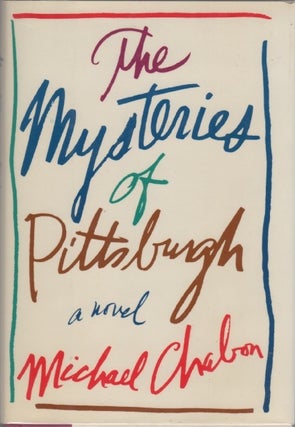 [Book #28698] The Mysteries of Pittsburgh. Michael CHABON