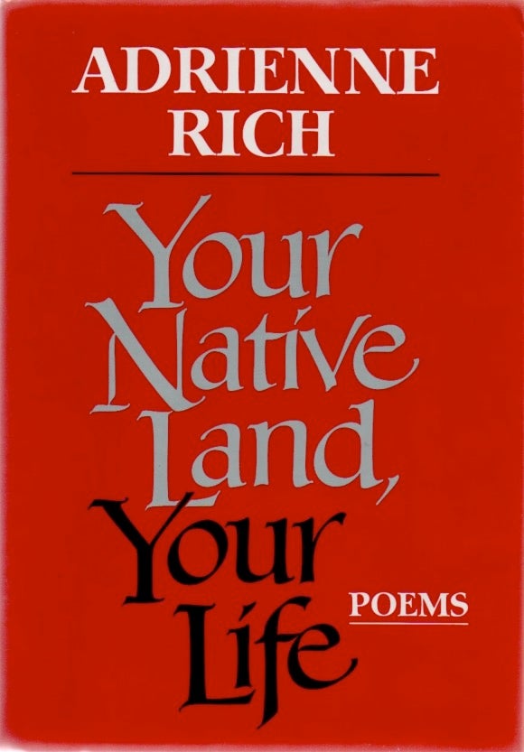 [Book #28734] Your Native Land, Your Life. Poems. Adrienne RICH.