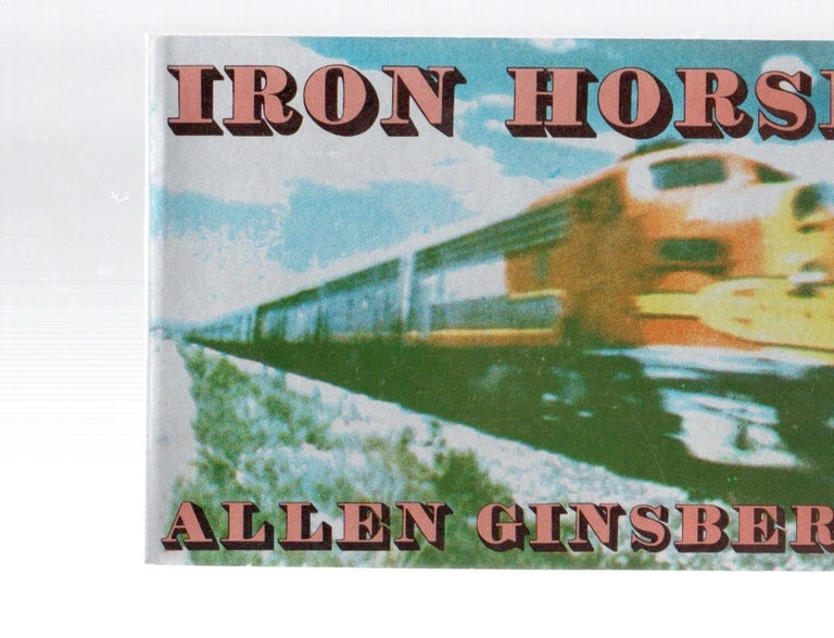[Book #28745] Iron Horse. Allen GINSBERG.