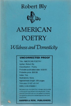 [Book #28783] American Poetry: Wildness and Domesticity. Robert BLY
