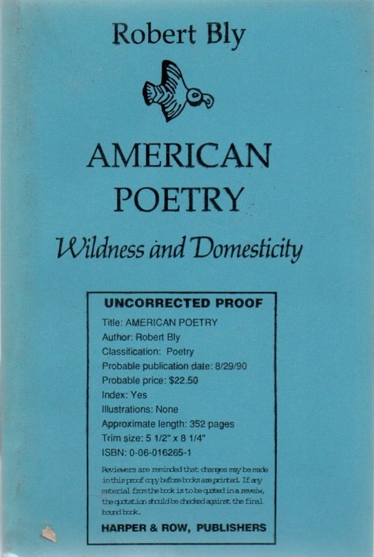 [Book #28783] American Poetry: Wildness and Domesticity. Robert BLY.