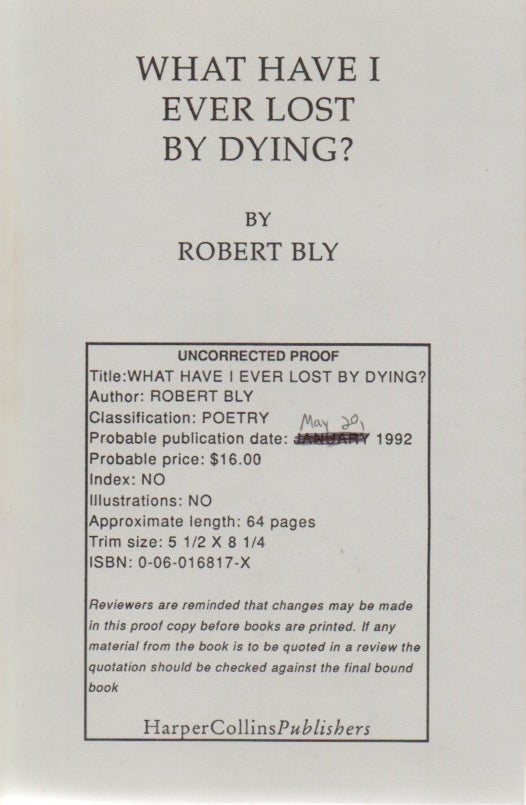 Robert　Lost　I　Uncorrected　What　By　Proof　Dying　BLY　Have　Ever