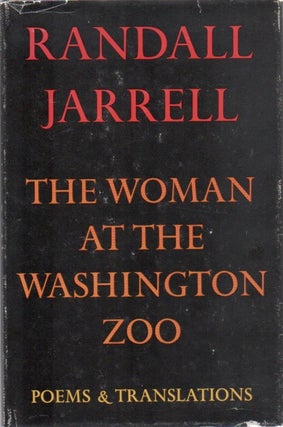 [Book #28797] The Woman at the Washington Zoo. Randall JARRELL