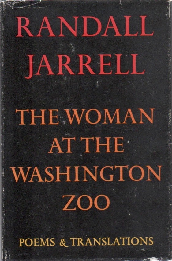 [Book #28797] The Woman at the Washington Zoo. Randall JARRELL.
