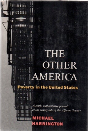 The Other America. Michael HARRINGTON.
