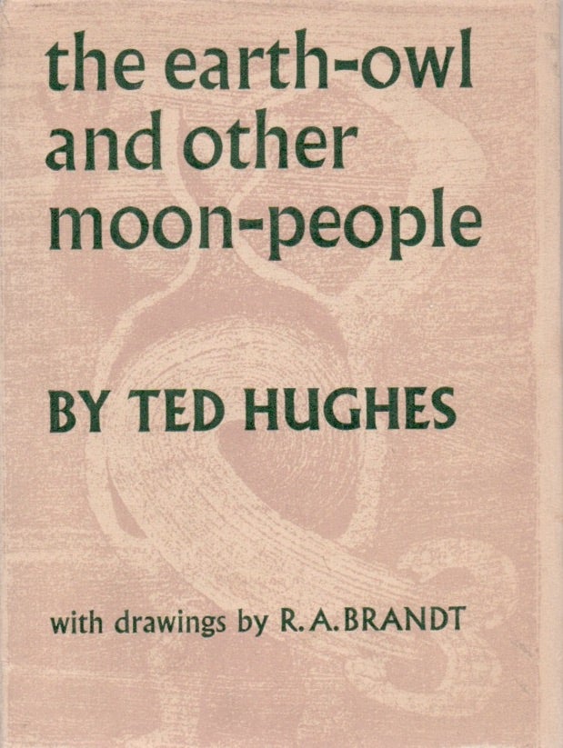 [Book #28826] the earth-owl and other moon-people. Ted HUGHES.