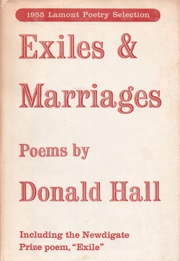 [Book #28834] Exiles & Marriages. Donald HALL.