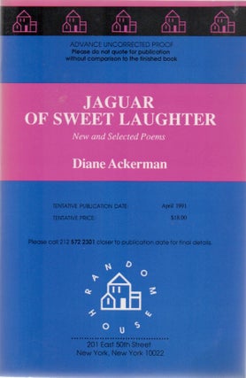 [Book #28854] Jaguar of Sweet Laughter. New and Selected Poems. Diane ACKERMAN