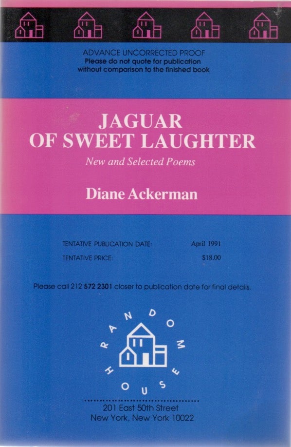 [Book #28854] Jaguar of Sweet Laughter. New and Selected Poems. Diane ACKERMAN.