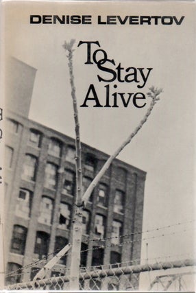 [Book #28872] To Stay Alive. Denise LEVERTOV
