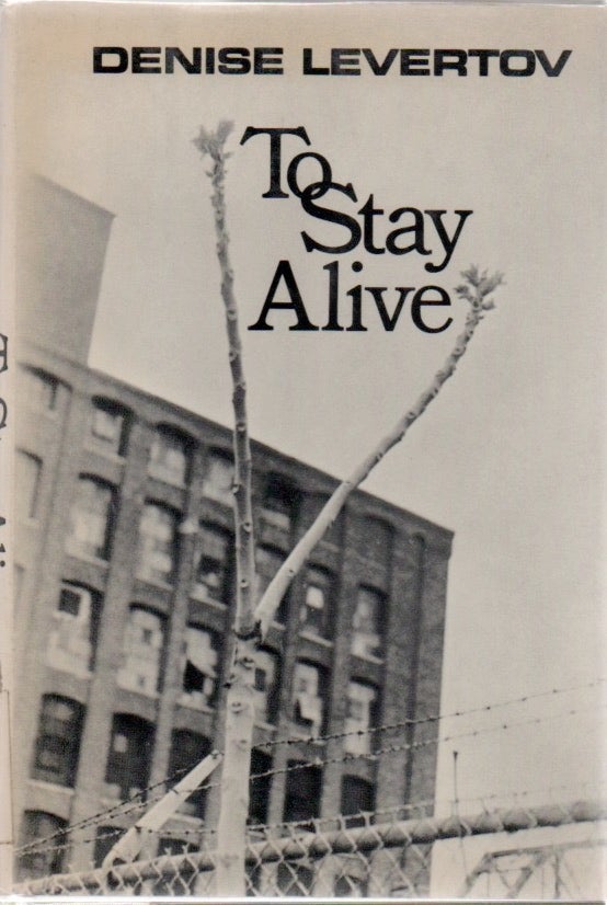 [Book #28872] To Stay Alive. Denise LEVERTOV.