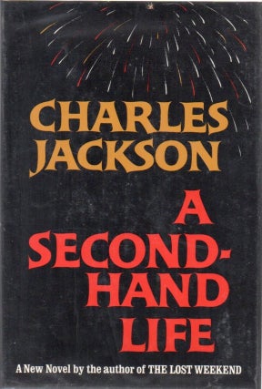 [Book #28899] A Second-Hand Life. Charles JACKSON