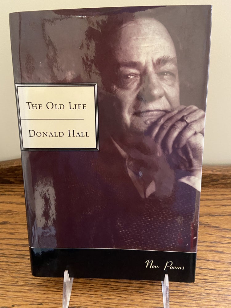 [Book #28901] The Old Life. Donald HALL.