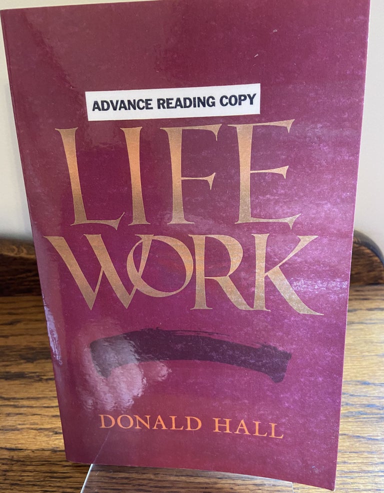 [Book #28902] Life Work. Donald HALL.