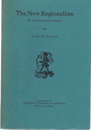 [Book #28976] The New Regionalism in American Literature. Carey McWILLIAMS