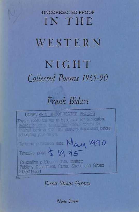 [Book #29061] In the Western Night. Frank BIDART.