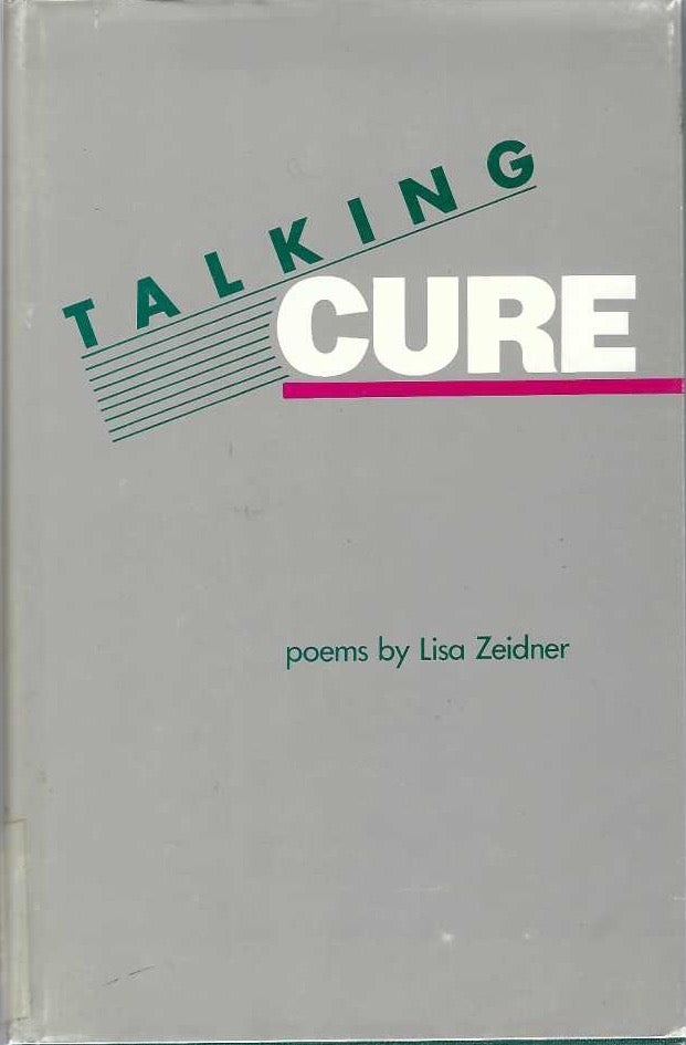 [Book #29096] Talking Cure. Lisa ZEIDNER.