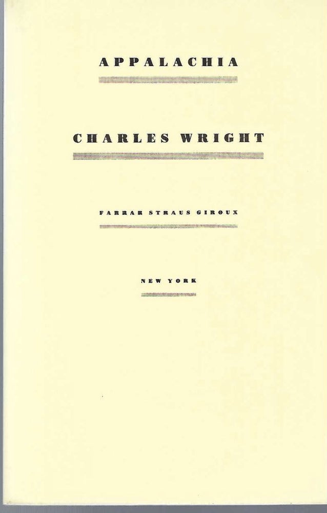 [Book #29100] Appalachia. Charles WRIGHT.