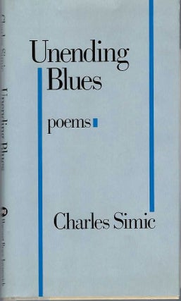 [Book #29150] Unending Blues. Charles SIMIC