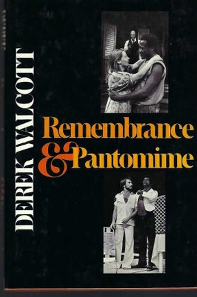 [Book #29162] Remembrance & Pantomine. Derek WALCOTT