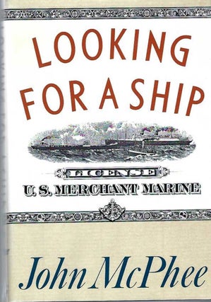 [Book #29177] Looking for a Ship. John McPHEE
