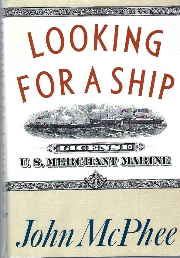 [Book #29177] Looking for a Ship. John McPHEE.