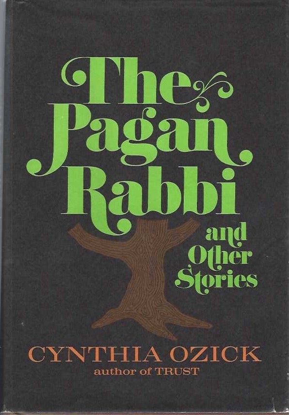 [Book #29180] The Pagan Rabbi and other Stories. Cynthia OZICK.